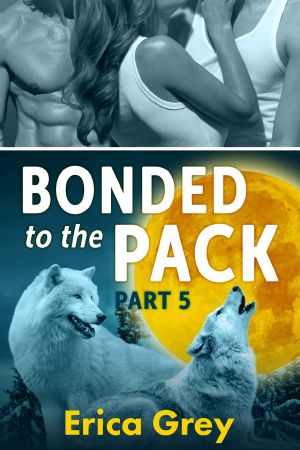 [Bonded to the Pack 05] • Bonded to the Pack, Part Five